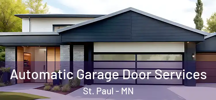  Automatic Garage Door Services St. Paul - MN