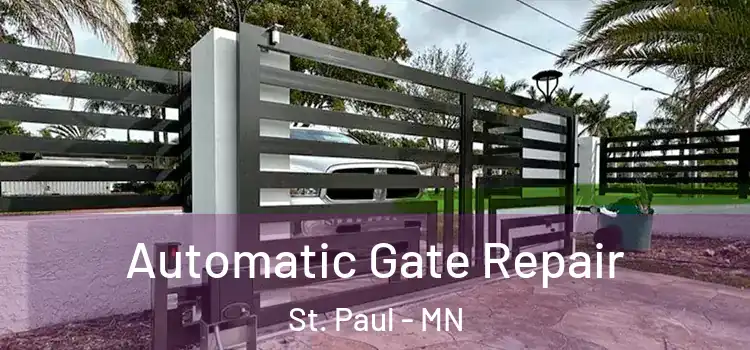 Automatic Gate Repair St. Paul - MN