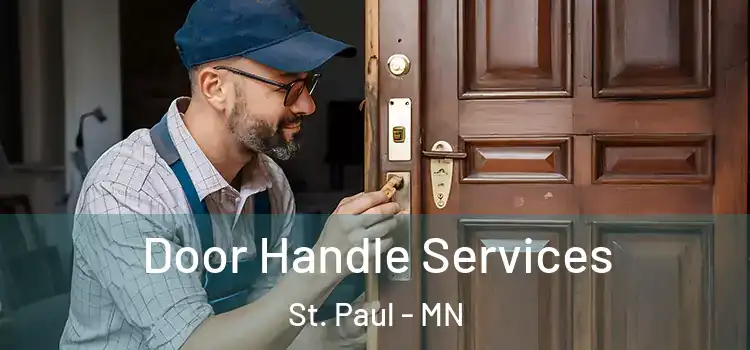 Door Handle Services St. Paul - MN