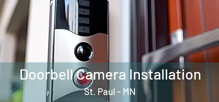  Doorbell Camera Installation St. Paul - MN