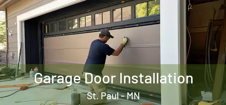  Garage Door Installation St. Paul - MN
