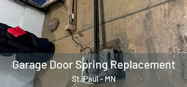  Garage Door Spring Replacement St. Paul - MN