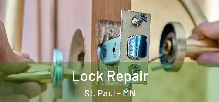 Lock Repair St. Paul - MN