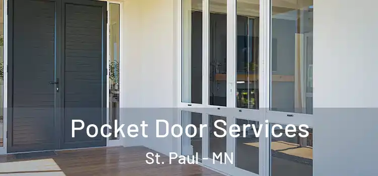 Pocket Door Services St. Paul - MN