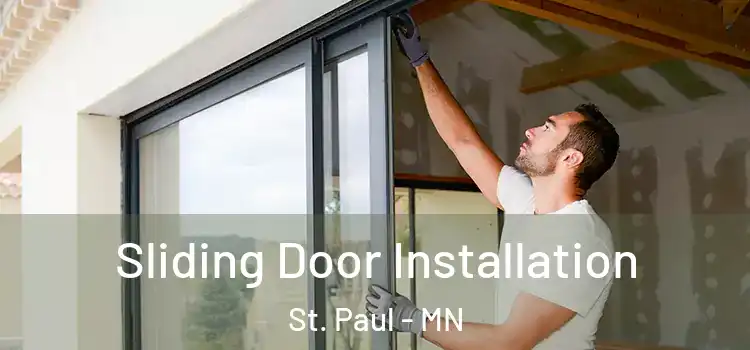 Sliding Door Installation St. Paul - MN